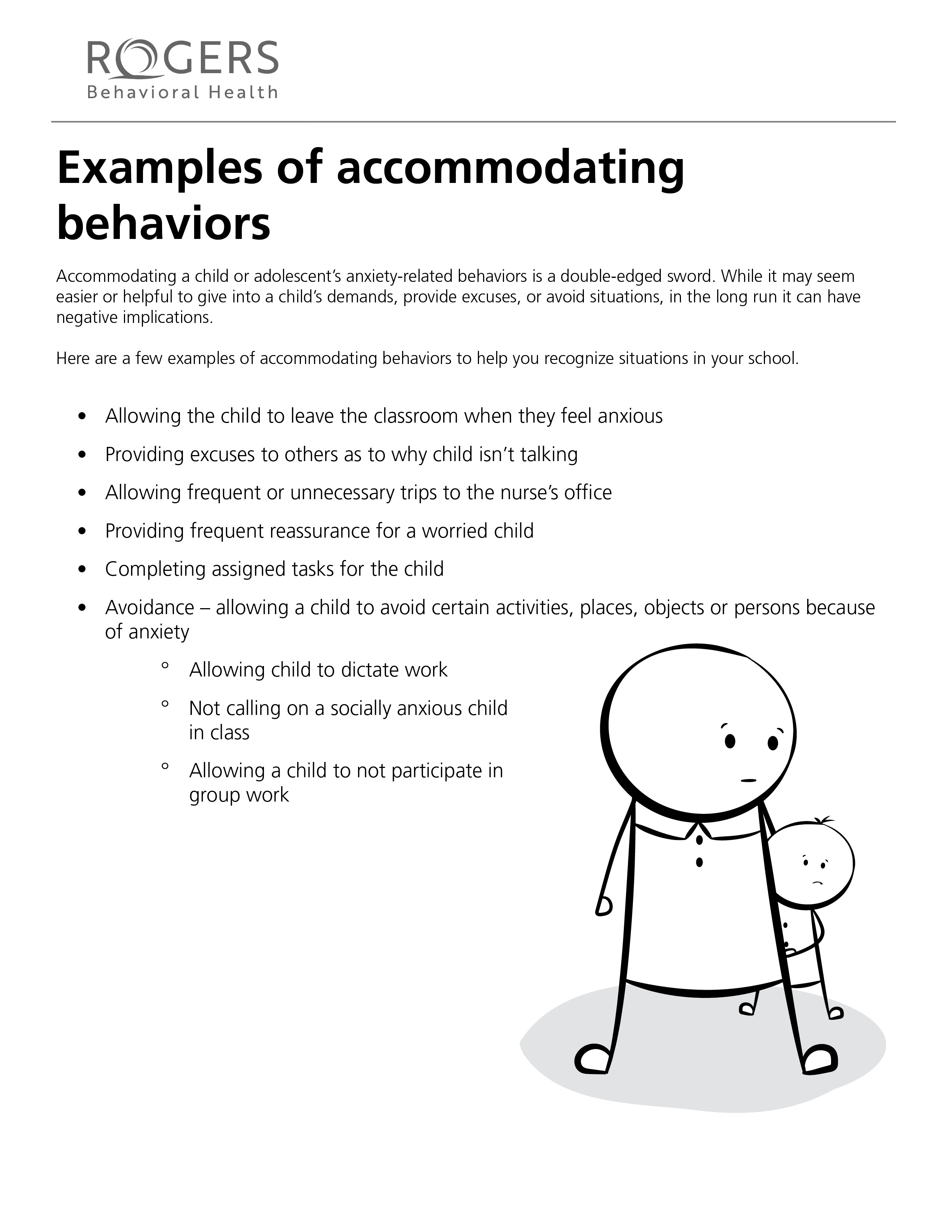 Examples of accommodating behaviors