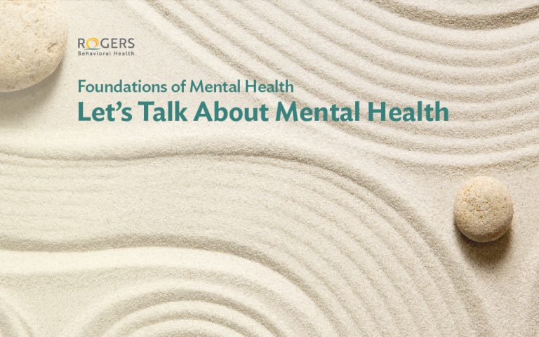 How to talk about mental health | Rogers Behavioral Health