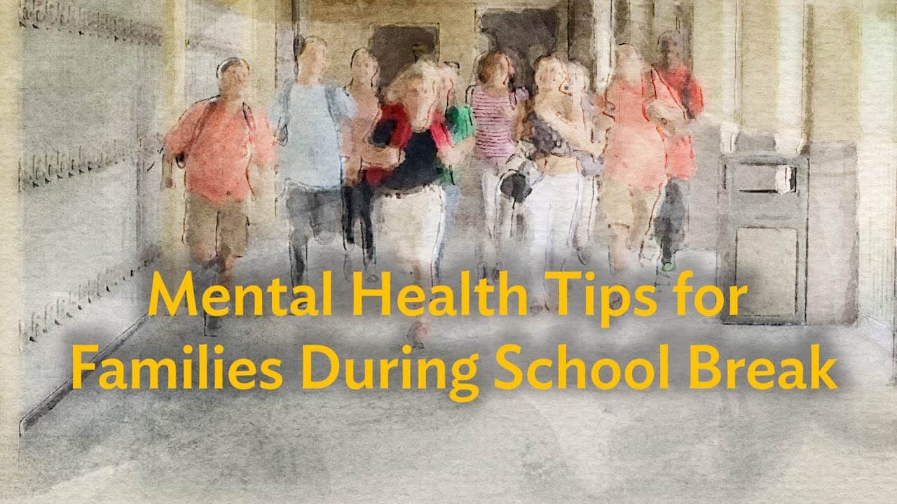 Watercolor-style illustration of people walking in a hall, with text reading "Mental Health Tips for Families During School Break."
