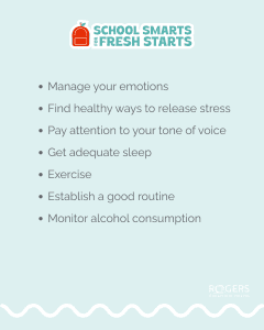 The image features a light teal background with the text "School Smarts For Fresh Starts" at the top, accompanied by an orange icon of a backpack with a white apple on it. Below are bullet points listing suggestions for managing emotions and stress: manage your emotions, find healthy ways to release stress, pay attention to your tone of voice, get adequate sleep, exercise, establish a good routine, and monitor alcohol consumption. A wavy white line is at the bottom of the image