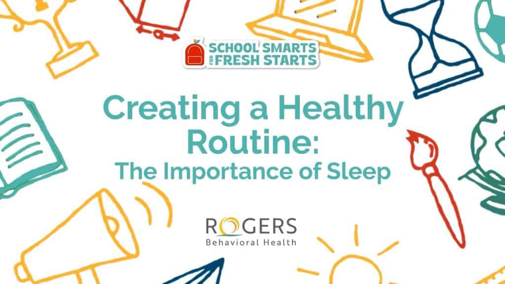Colorful illustrations of various objects surrounding text reading "Creating a healthy routine: the importance of sleep."