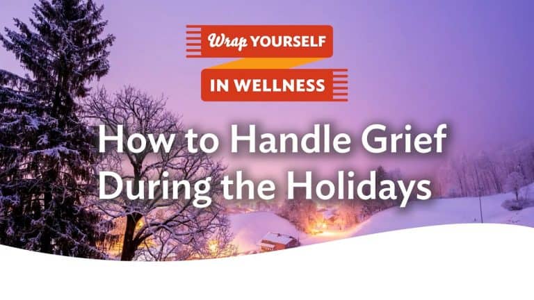 Snowy winter landscape at sunset with text overlay reading "How to Handle Grief During the Holidays."