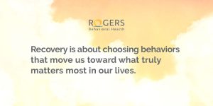 Background transitions from pastel orange at the top to pale yellow towards the bottom. Text in the middle about mental health recovery says:Recovery is about choosing behaviors that move us toward what truly matters most in our lives.
