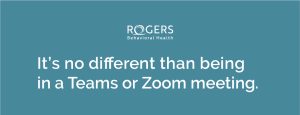 text says: It's no different than being in a Teams or Zoom meeting.