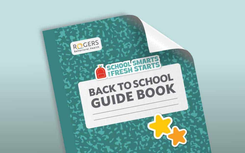 Colorful guidebook titled "Back to School Guide Book" with a teal textured background, featuring the logo of Rogers Behavioral Health and playful star graphics.