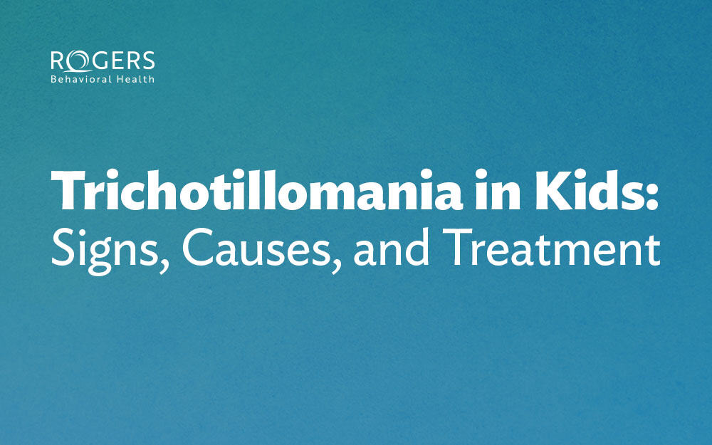 Twal background with white text that says: Trichotillomania in Kids: Signs, Causes, and Treatment