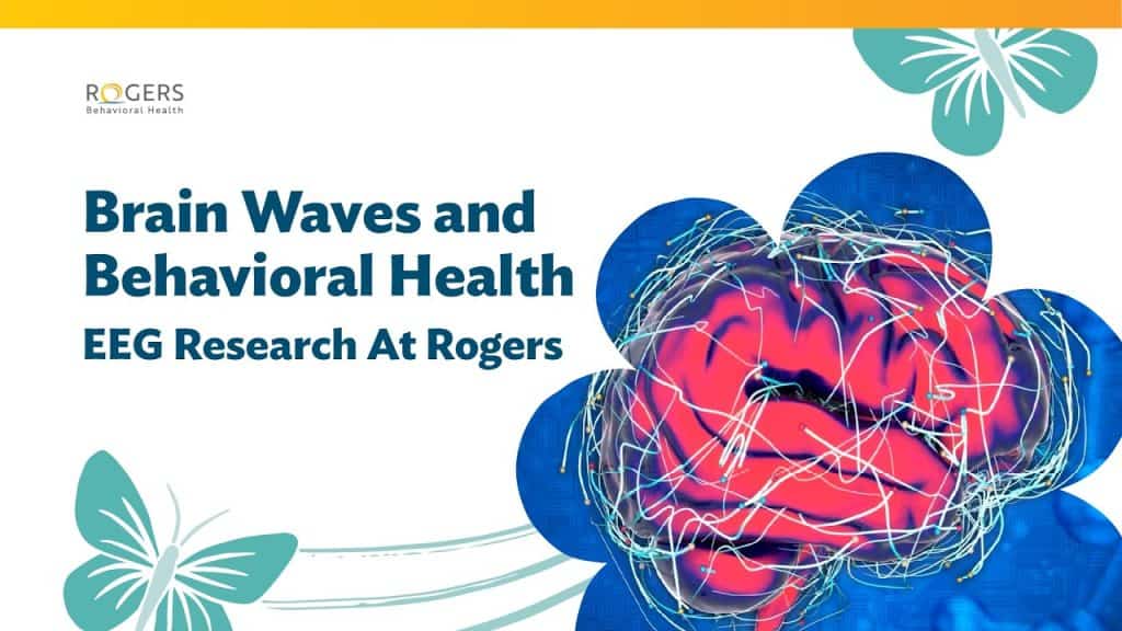 Cover image for a Rogers Behavioral Health video titled “Brain Waves and Behavioral Health: EEG Research at Rogers.” A large stylized image of a pink brain overlaid with white neural pathways is framed within a teal flower-shaped graphic on the right.