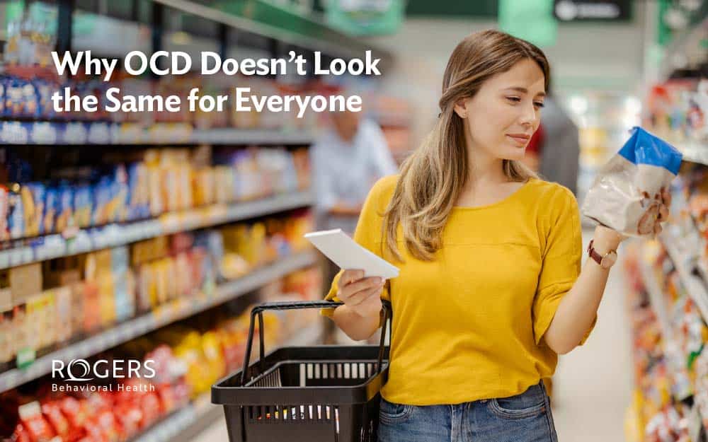 Image shows a woman at a grocery store struggling to shop because of her OCD. White text says: Why OCD Doesn't Look the Same for Everyone