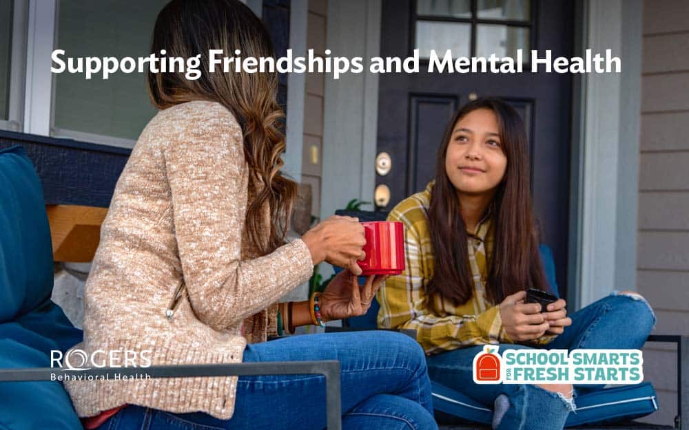 Image shows two girls talking, one of whom is out of treatment for OCD. White text says: Supporting Friendships and Mental Health